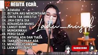 Download lagu LAGU REGITA ECHA FULL ALBUM - ASMARA | LAGU GALAU VIRAL 2026 mp3