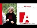 Jill Lepore on These Truths - The John Adams Institute (Lecture)