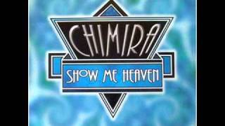 CHIMIRA - Show Me Heaven (Sosumi 12&#39;&#39; Mix) 1996