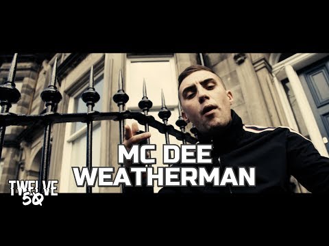 MC DEE - WEATHERMAN [TWELVE50TV]