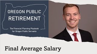 Oregon PERS: Final Average Salary