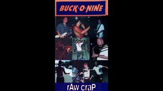 Buck O Nine - Raw [1996] [60fps]