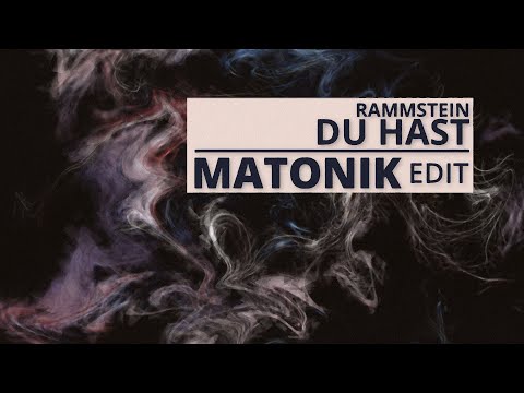 Rammstein - Du Hast (Matonik Edit) [FREE DOWNLOAD]