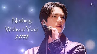 Download lagu Jin - Nothing Without Your Love [FMV] 🎂🎉 mp3