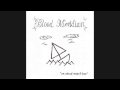 Blood Meridian - Oh, My Friends