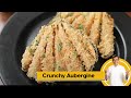 Crunchy Aubergine कुरकुरा बैंगन Brinjal Recipes SameSabziNewAvtaar Sanjeev K
