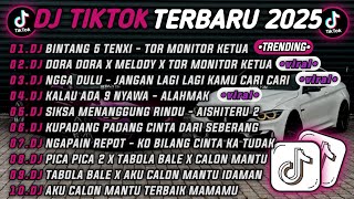 Download lagu DJ TIKTOK TERBARU 2025🎵DJ BINTANG 5 TENXI X TOR MONITOR KETUA🎵DJ DORA DORA X MELODY X TOR MONITOR 🔥 mp3