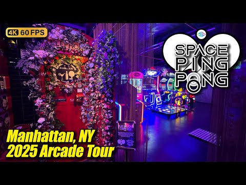 Space Ping Pong arcade tour (Manhattan NY), new March 2025 full 4K walkthrough