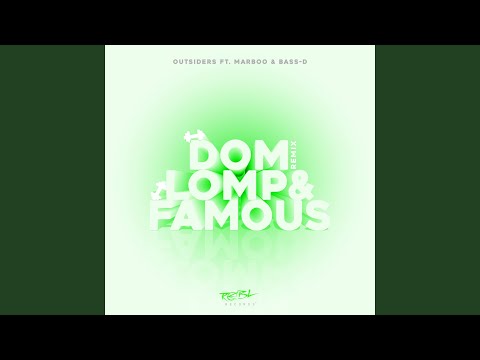 Dom, Lomp & Famous (Remix)