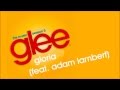 Glee - Gloria (feat. Adam Lambert) 
