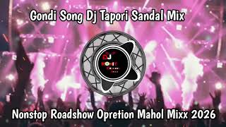 Download lagu Gondi Aadivasi Song Dj Tapori Sandal Mix Nonstop Wedding SPL Roadshow Collection Opretion Mahol Mixx mp3