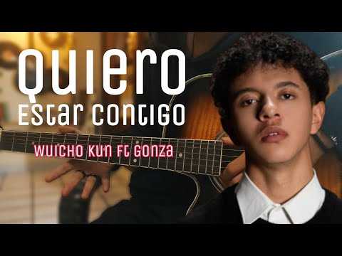 Quiero Estar Contigo (part. Wuicho Kun) - Gonzalo Avila