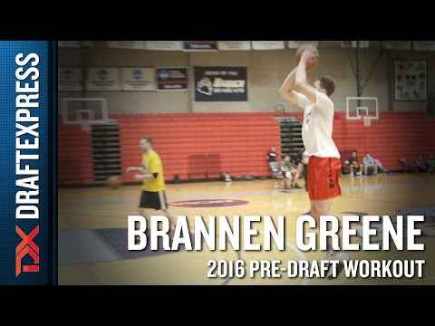 Brannen Greene 2016 NBA Pre-Draft Workout Video