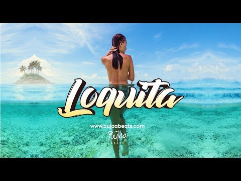 Dancehall  x Afrobeat Instrumental 2019 " Loquita " Afro Reggae (prod by: BuJaa BEATS)