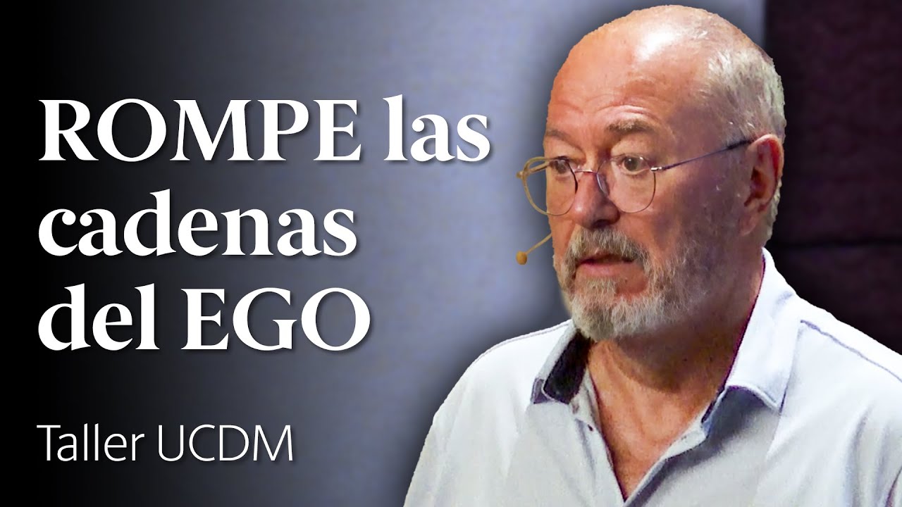 ¡Rompe las cadenas del ego 🔓 y TRANSFORMA tu vida! | Enseñanzas de UCDM con Enric Corbera