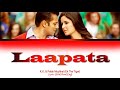 Laapata full song with lyrics in hindi, english and romanised.