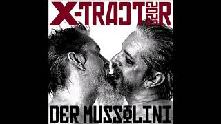 X-Tractor - Der Mussolini (DAF Cover Tribute to Gabi Delgado)