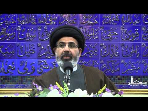 Prophet Muhammad: The Mercy for Mankind - Moulana Sayed Moustafa Qazwini - Masjid-e-Ali