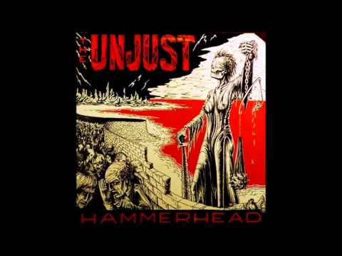 The Unjust - Hammerhead 1987