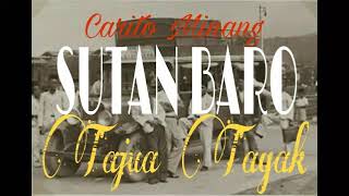 Download lagu CARITO MINANG SUTAN BARO TAJUA TAGAK mp3 Download lagu CARITO MINANG SUTAN BARO TAJUA TAGAK mp3