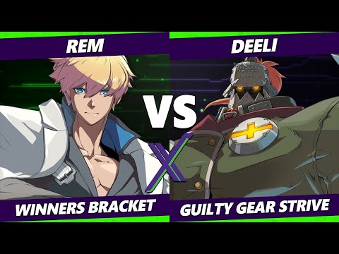 F@X 413 Winners Bracket - Rem (Ky) Vs. Deeli (Potemkin) Guilty Gear Strive