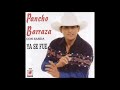 Pancho Barraza - Compañera Mía.