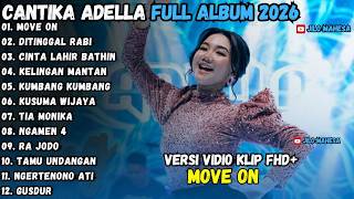 Download lagu MOVE ON - DITINGGAL RABI - CANTIKA NUSWANTORO ADELLA TERBARU 2026 FULL ALBUM mp3 Download lagu MOVE ON - DITINGGAL RABI - CANTIKA NUSWANTORO ADELLA TERBARU 2026 FULL ALBUM mp3