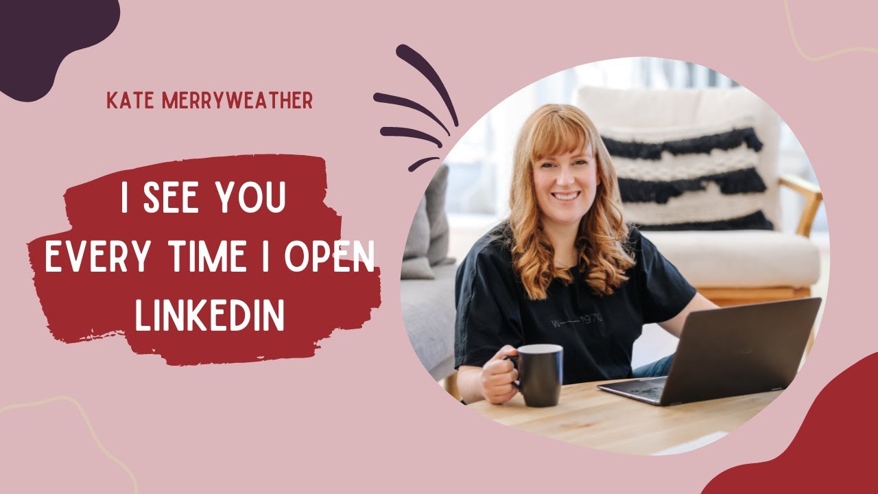 I see you every time I open LinkedIn