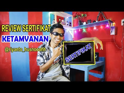 review-sertifikat-ketamvanan-riyanto-husnooohh