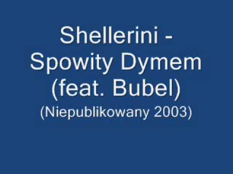 Shellerini - Spowity Dymem (feat. Bubel)