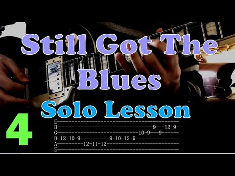 Still Got The Blues Solo Lesson - Part 4/4 - (Live Style) - Gary Moore