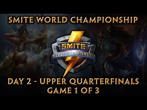 Smite World Championship: Day 2, Upper Quarterfinals (Game 1 of 3)