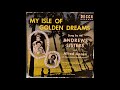 Andrews Sisters and Alfred Apaka My Isle Of Golden Dreams
