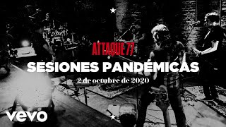 Download lagu Attaque 77 - Sesiones Pandémicas mp3