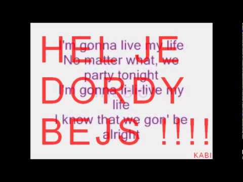 Hell je Dordy Bejs !