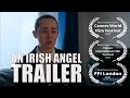 AN IRISH ANGEL Official Trailer (2024) Irish Drama [Pulcinella]