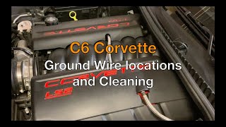 C6 Corvette Ground Wire Locations and Cleaning