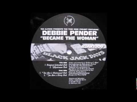 Debbie Pender - Became The Women