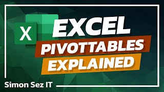 Microsoft Excel PivotTables Explained