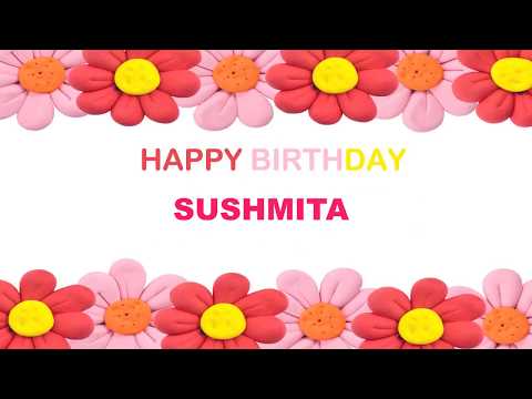 Sushmita   Birthday Postcards & Postales - Happy Birthday