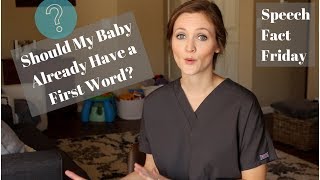 When should a baby say their first word? | Speech Fact Friday