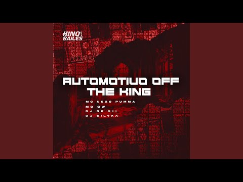 Automotivo Off The King
