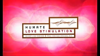 Humate - Love Stimulation - Paul van Dyk's Love Club Mix (Remastered) 👂