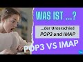 Was Ist Eigentlich Der Unterschied Zwischen POP3 Und IMAP