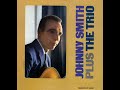 Johnny Smith – Plus The Trio (1960)