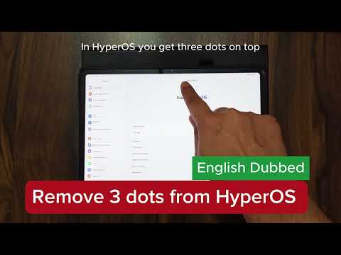 How to remove 3 dots from hyperOS in Xiaomi Mi Pad 6?  @XiaomiHyperOS   xiaomi pad 6 hyperos