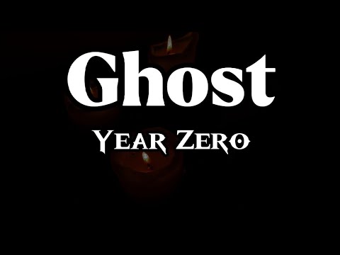 Ghost - Year Zero (Lyrics)