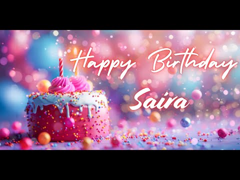 Saira Happy Birthday | Birthday Songs with name | Birthday Reel | Janmdin | #Ad4beloved