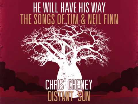 Chris Cheney - Distant Sun (from He Will Have His Way)