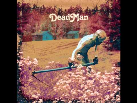 DEAD MAN - Goin' Over The Hill